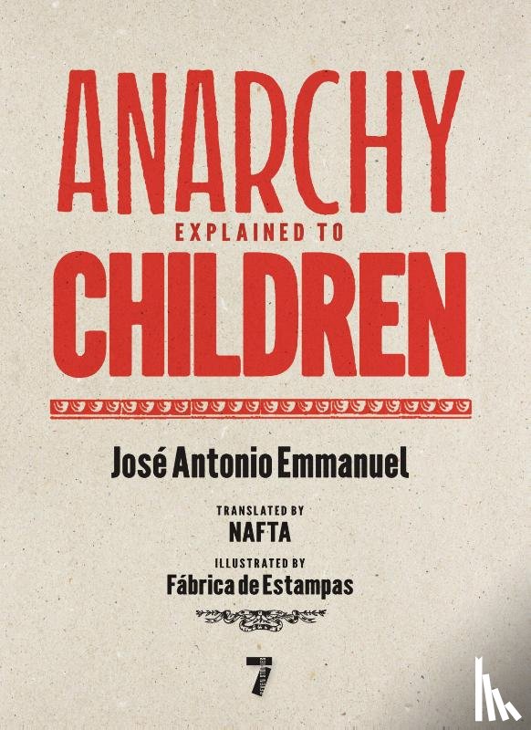 Emmanuel, Jose Antonio - Anarchy Explained to Children