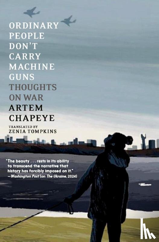 Chapeye, Artem - Chapeye, A: Ordinary People Don't Carry Machine Guns