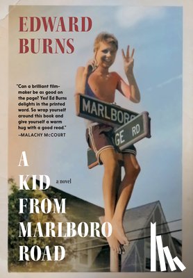 Burns, Edward - A Kid from Marlboro Road