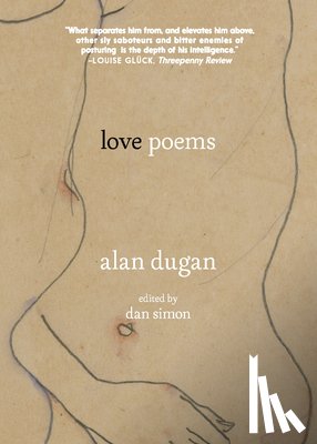 Dugan, Alan - Love Poems