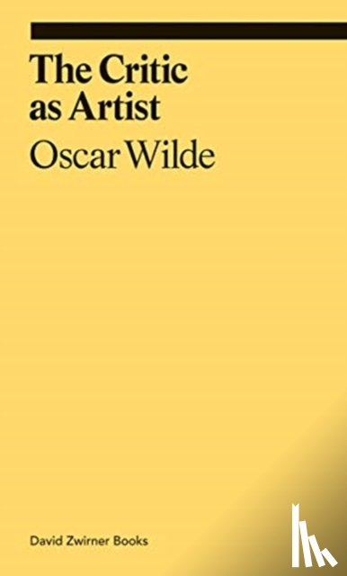 Wilde, Oscar - The Critic as Artist