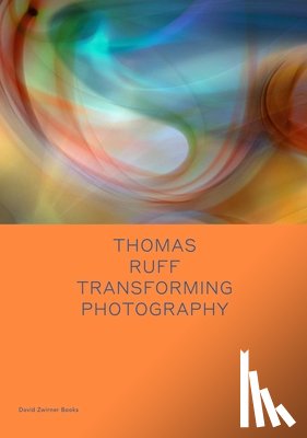 Enwezor, Okwui - Thomas Ruff: Transforming Photography