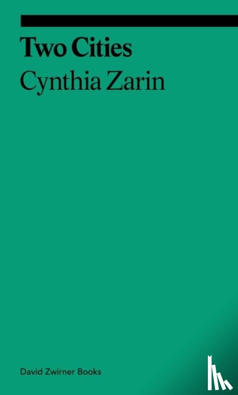 Zarin, Cynthia - Two Cities