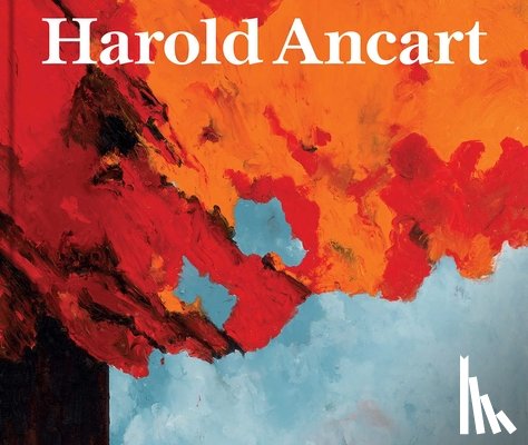 Ancart, Harold, McLean-Ferris, Laura, Nickas, Bob - Harold Ancart: Traveling Light