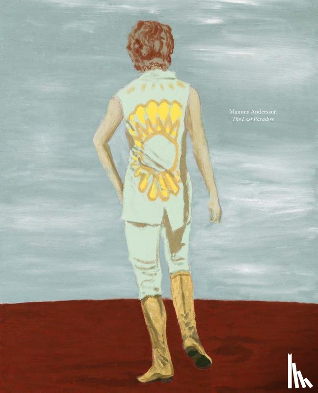 Andersson, Mamma, Knausgaard, Karl Ove - Mamma Andersson: The Lost Paradise