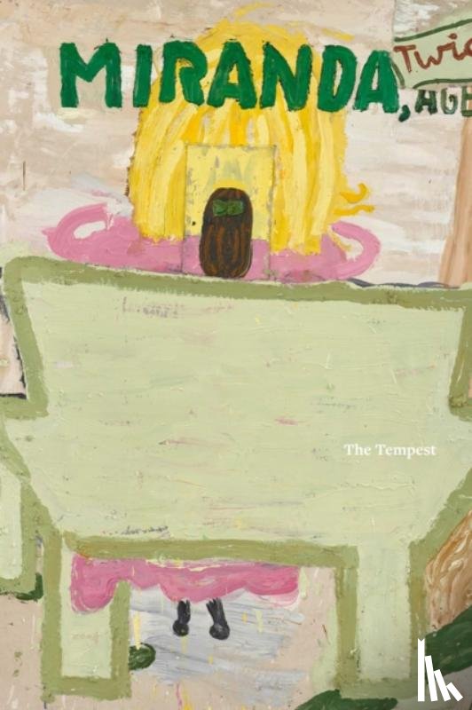 Shakespeare, William, Wylie, Rose, Kitamura, Katie - William Shakespeare × Rose Wylie: The Tempest