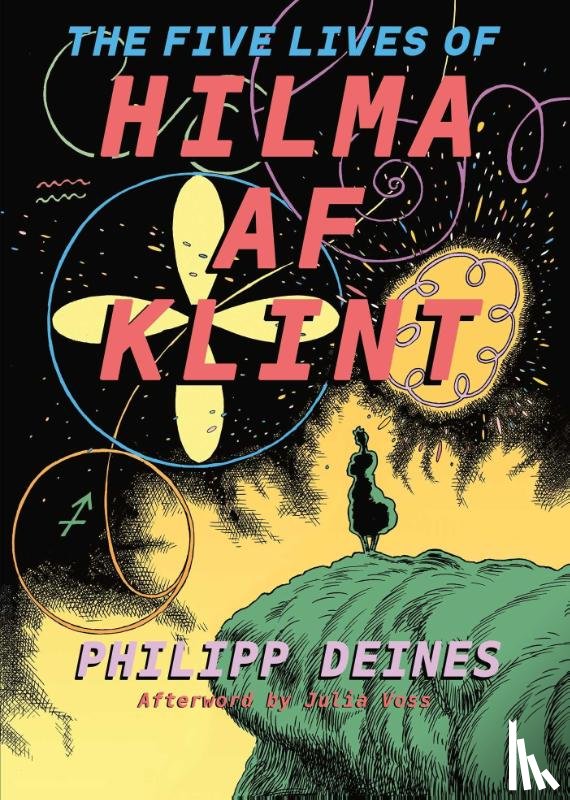 af Klint, Hilma, Deines, Phillipp, Voss, Julia - The Five Lives of Hilma af Klint