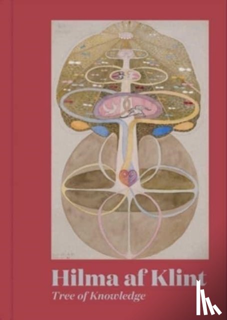 af Klint, Hilma, Voss, Julia, Aberth, Susan, Frecon, Suzan - Hilma af Klint: Tree of Knowledge
