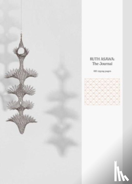 Asawa, Ruth - Ruth Asawa: The Journal