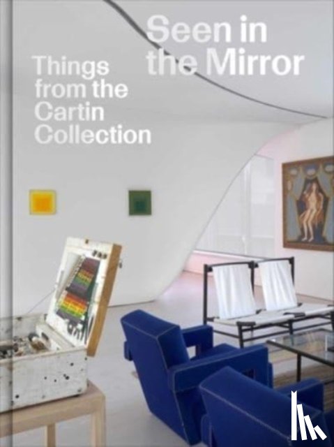 Syson, Luke - Seen in the Mirror: Things from the Cartin Collection