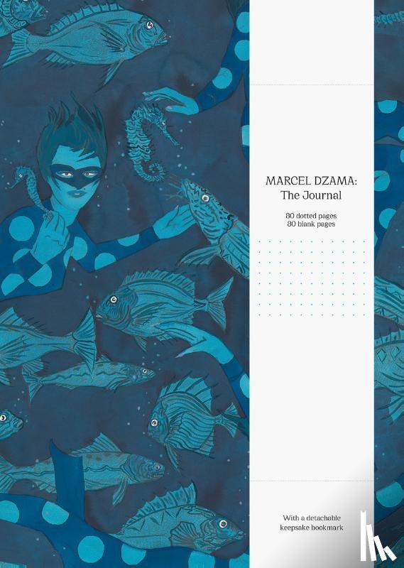 Dzama, Marcel - Marcel Dzama: The Journal