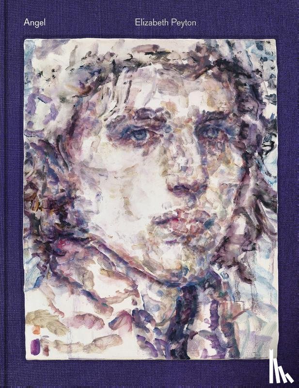 Peyton, Elizabeth, Author, Lucas Zwirner - Elizabeth Peyton: Angel
