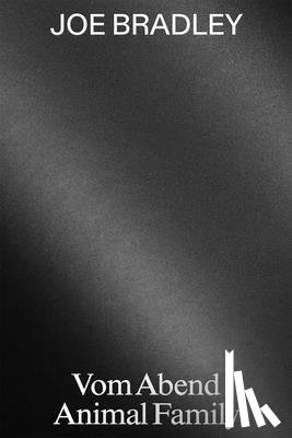 Mac Giolla Leith, Caoimhin - Joe Bradley: Vom Abend/Animal Family