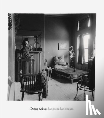 Arbus, Diane - Diane Arbus: Sanctum Sanctorum