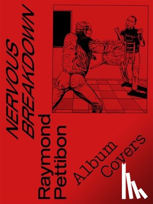 Dax, Max, Gordon, Kim - Raymond Pettibon: Nervous Breakdown