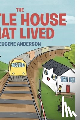 Anderson, Eugene - The Little House That Lived
