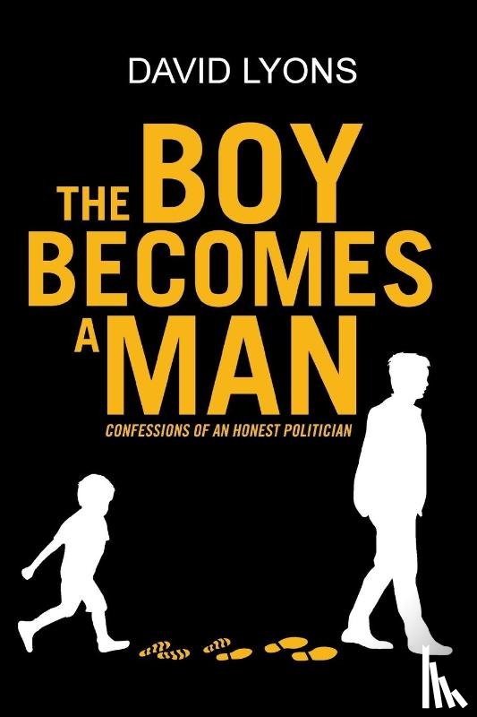 Lyons, David (Cornell University) - The Boy Becomes a Man