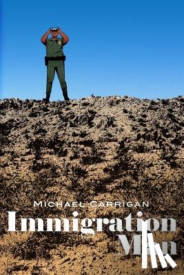 Carrigan, Michael - Immigration Man