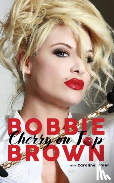 Brown, Bobbie, Ryder, Caroline - Cherry on Top
