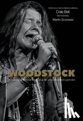  - Woodstock: Interviews and Recollections