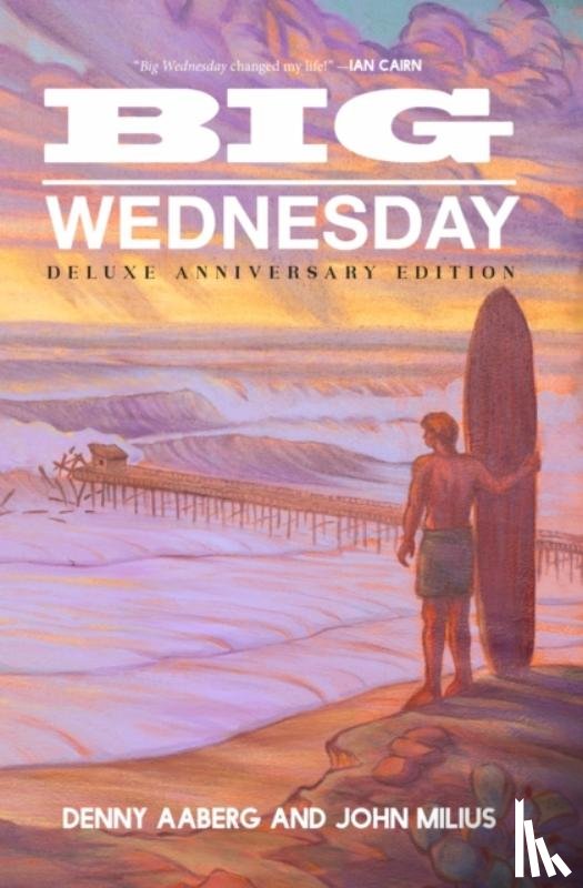 Aaberg, Denny, Milius, John - Big Wednesday (Deluxe Anniversary Edition)
