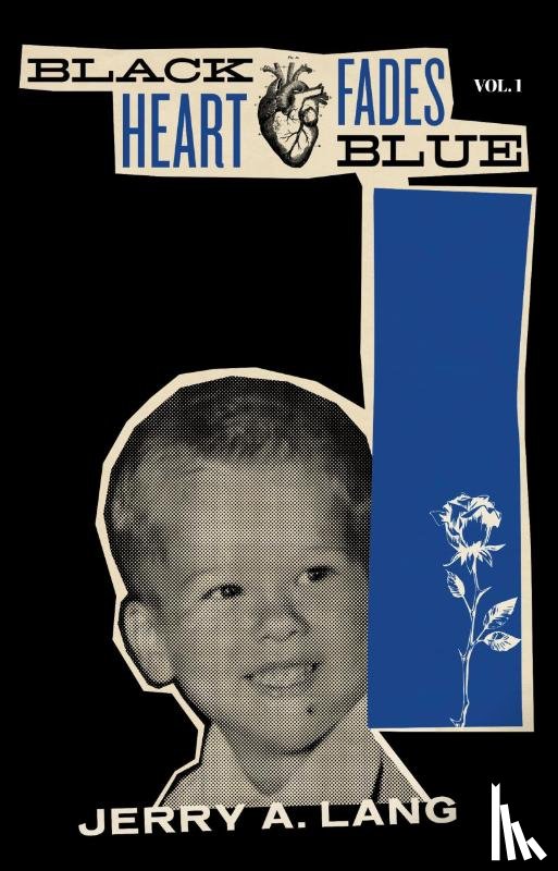 Lang, Jerry A. - Black Heart Fades Blue