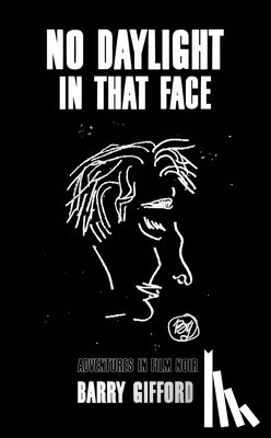 Gifford, Barry - No Daylight in That Face