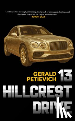 Petievich, Gerald - 13 Hillcrest Drive