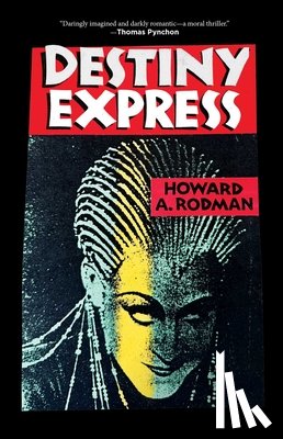 Rodman, Howard A. - Destiny Express