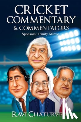 Chaturvedi, Ravi - Cricket Commentary & Commentators