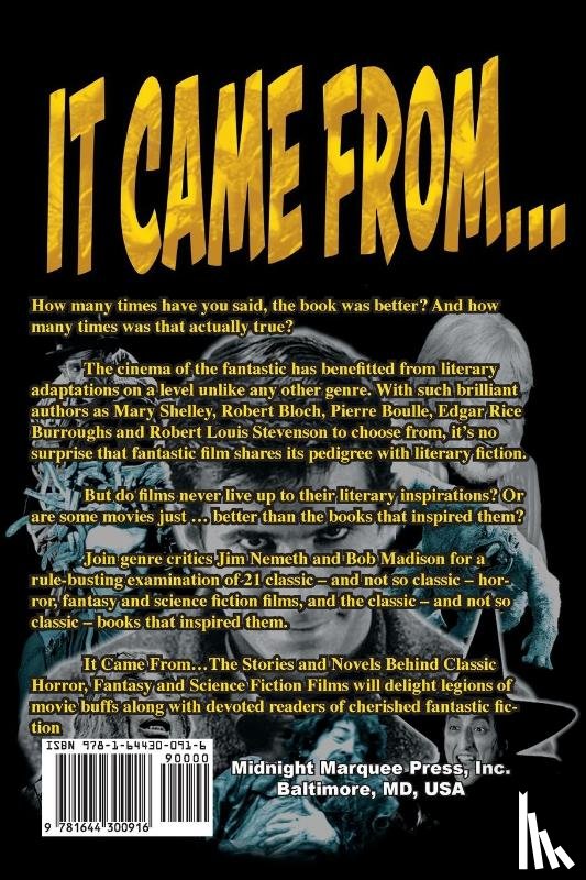 Nemeth, Jim, Madison, Bob - It Came From ...The Stories and Novels Behind Classic Horror, Fantasy and Science Fiction Films