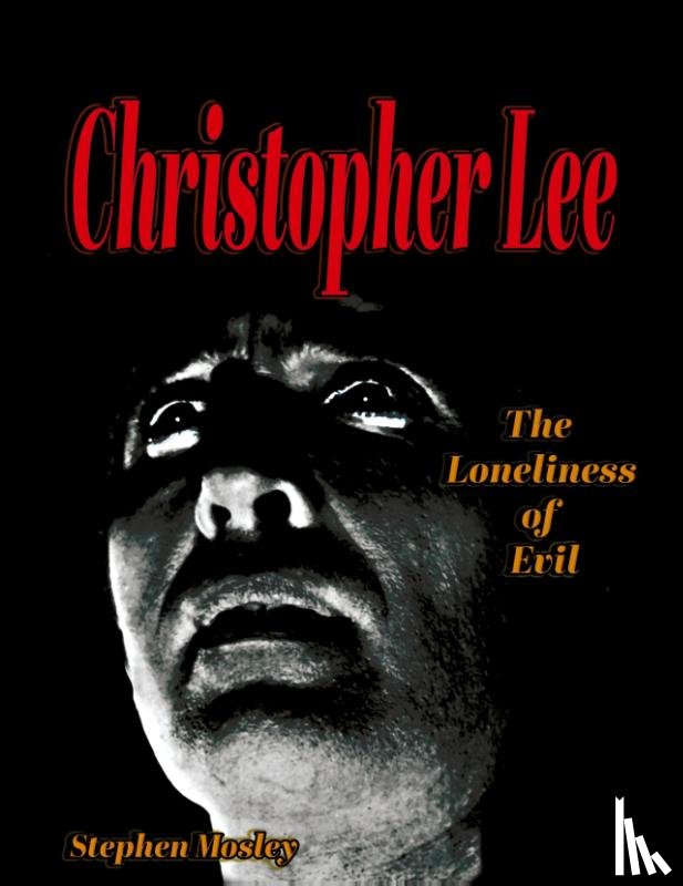 Stephen Mosley - Christopher Lee