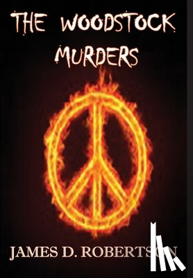 Robertson, James D - The Woodstock Murders