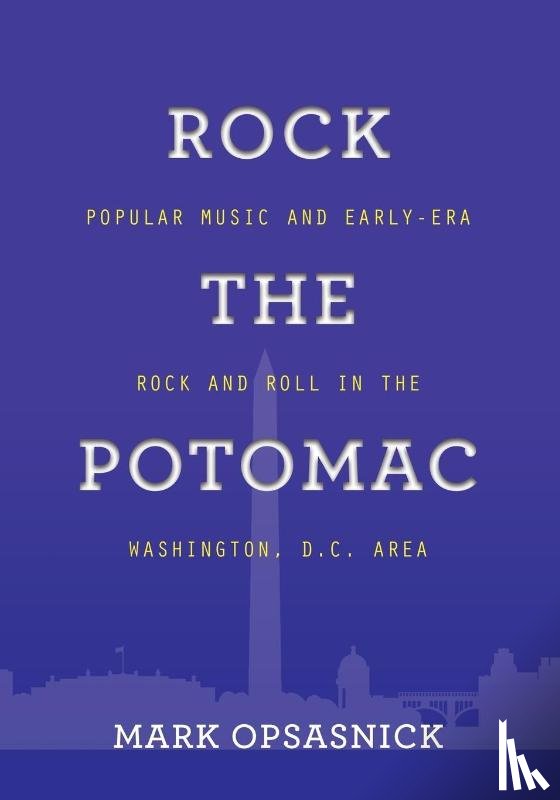 Opsasnick, Mark - Rock the Potomac