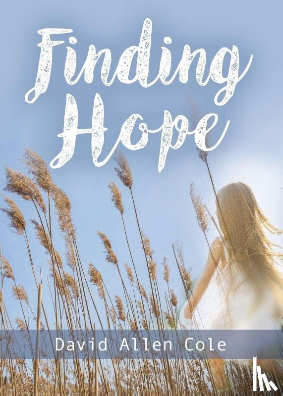 Cole, David Allen - Finding Hope
