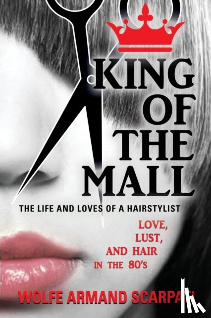 Scarpati, Wolfe Armand - King of the Mall