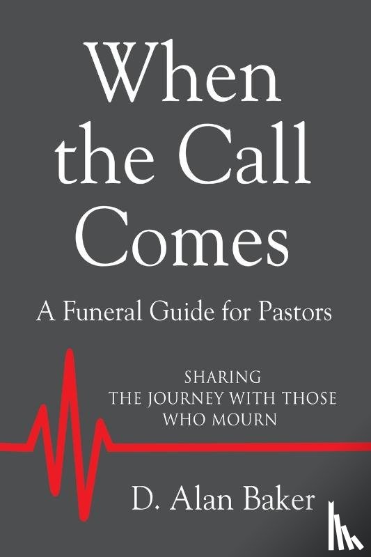 Baker, D Alan - When the Call Comes