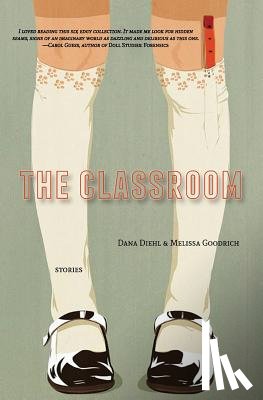 Diehl, Dana - The Classroom
