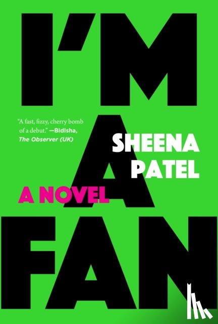 Patel, Sheena - I'm a Fan