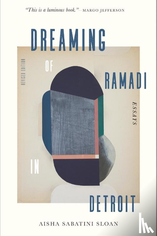 Sloan, Aisha Sabatini - Dreaming of Ramadi in Detroit