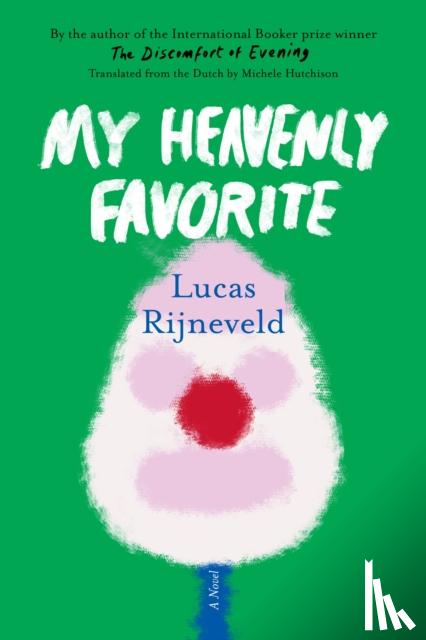Rijneveld, Lucas - My Heavenly Favorite