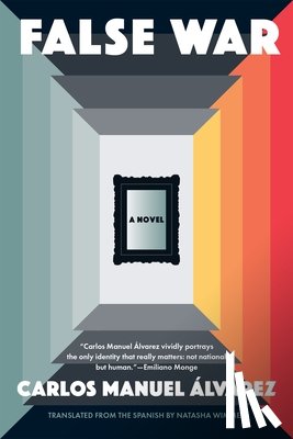 Álvarez, Carlos Manuel - False War