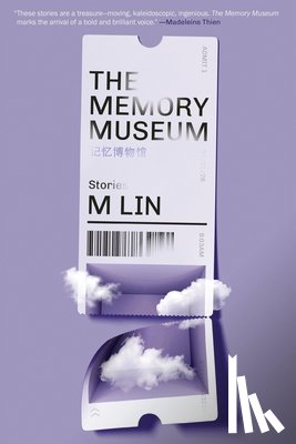 Lin, M. - The Memory Museum: Stories