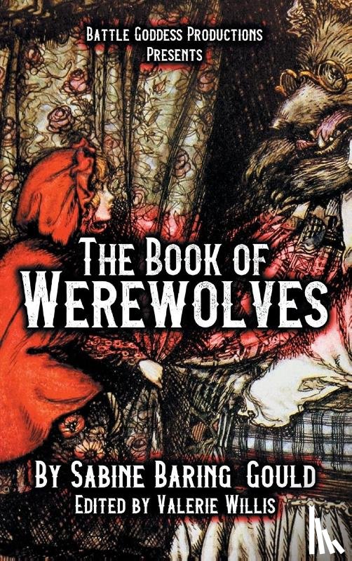Baring-Gould, Sabine - The Book of Werewolves with Illustrations