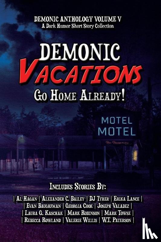 Hagan, Al, Bailey, Alexander C - Demonic Vacations