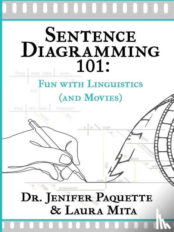 Paquette, Dr, Mita, Laura - Sentence Diagramming 101