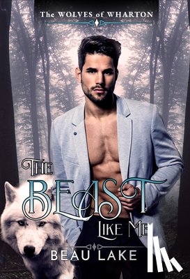 Lake, Beau - The Beast Like Me