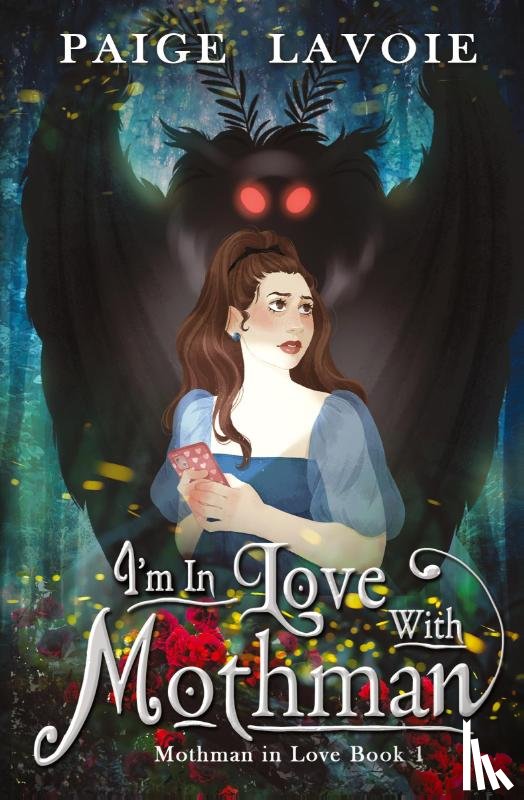 Lavoie, Paige - I'm in Love with Mothman