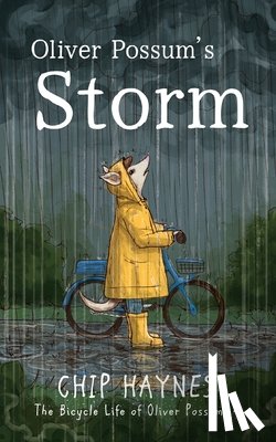 Haynes, Chip - Oliver Possum's Storm