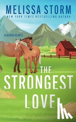 Storm, Melissa - The Strongest Love